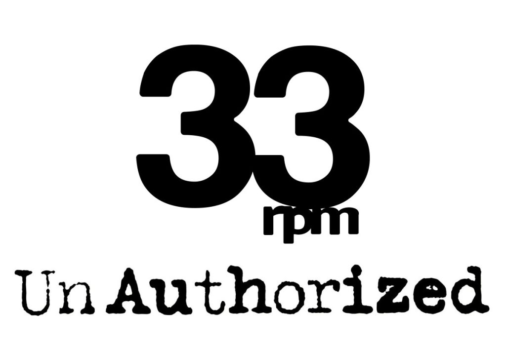 2023モデル / Un Authorized [33rpm] ブラック入荷‼ アンオーソライズド